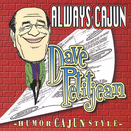 Petitjean,dave - Always Cajun - Music CD