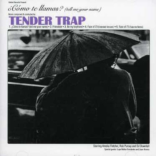 Tender Trap - Como Te Llamas
