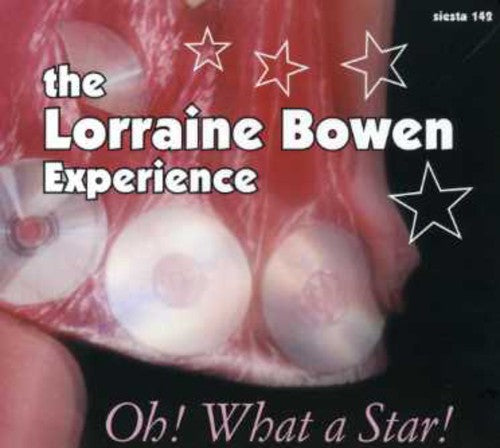 Bowen,lorraine - Oh What A Star - Music CD
