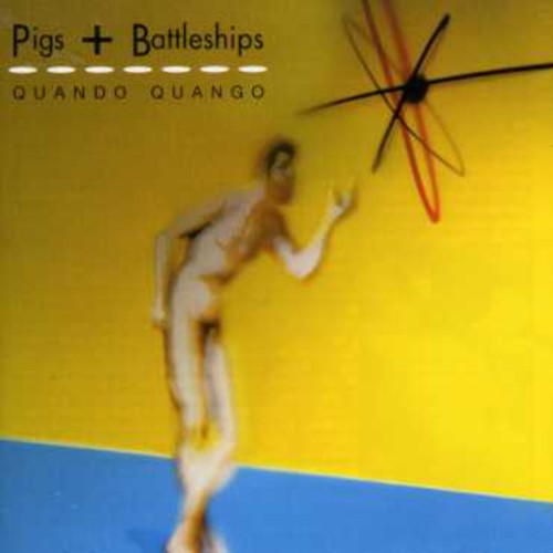 Quando Quango - Pigs & Battleships - Music CD