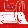 Lo-fi - Low Fidelity Sound Systems - Music CD