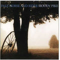 Pale Horse & Rider - Moody Pike - Music CD
