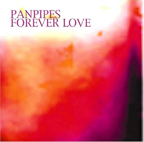 Pan Pipes - Forever Love - Music CD