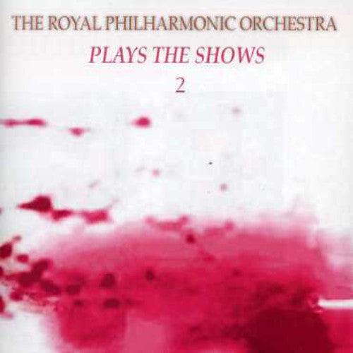 Rpo ( Royal Philharmonic Orchestra ) - Play The Shows 2 - Music CD