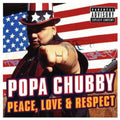 Popa Chubby - Peace Love & Respect - Music CD