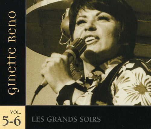 Reno,ginette - Grands Soirs 5 & 6 - Music CD
