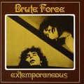 Brute Force - Extemporaneous - Music CD