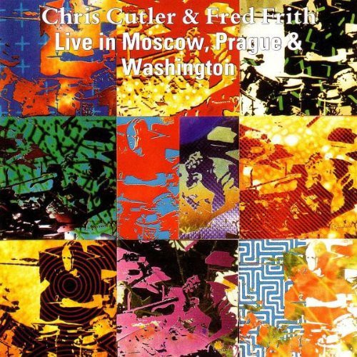 Cutler,chris & Frith,fred - Live In Moscow & Prague - Music CD