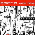 Amato Jazz Trio - Tristano - Music CD