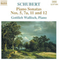 Schubert / Wallisch - Piano Sonatas 5 7a 11 & 12 - Music CD
