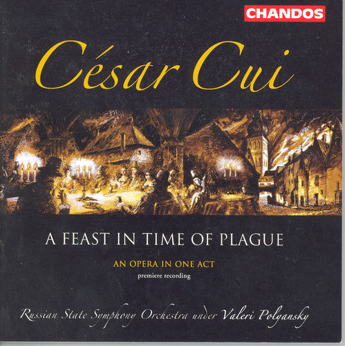 Cui / Polyansky / Russian State So - Feast In The Time Of The Plague - Music CD