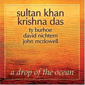 Khan,sultan & Das,krishna - Drop Of The Ocean - Music CD