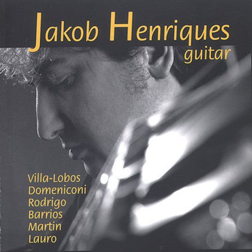 Henriques,jakob - Plays Guitar - Music CD