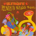 Ultimate Rebirth Brass Band Music CD