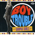 Boy Trouble: Garpax Girls / Various - Boy Trouble: Garpax Girls / Various - Music CD