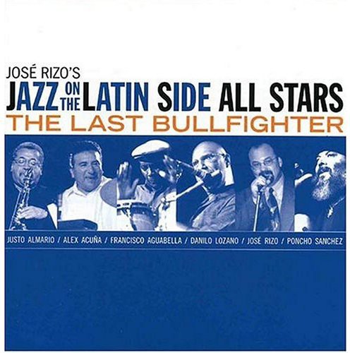 Jazz On Latin Side All Stars - Last Bullfighter - Music CD