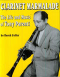 Parenti,tony - Clarinet Marmalade: Life & Music Of Tony - Music CD