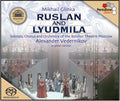 Glinka / Vedernikov - Rusian & Lyudmilla - Super Audio CD