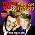 Roe,tommy & Hyland,brian - Sing The Big Hits - Music CD