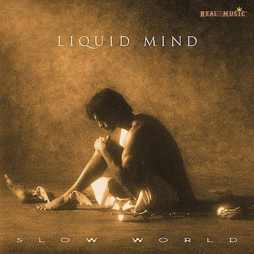 Liquid Mind - Slow World - Music CD