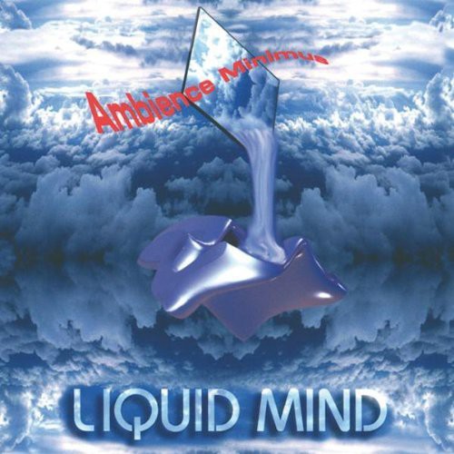 Liquid Mind - Ambience Minimum - Music CD
