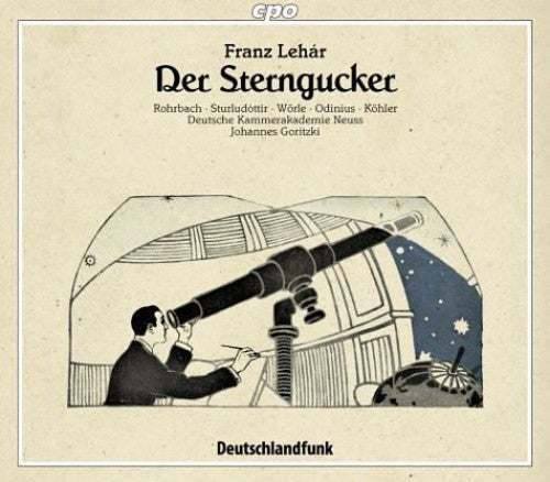 Lehar / Odinius / Rohrbach / Koehler - Der Sterngucker - Super Audio CD
