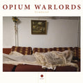 Opium Warlords - Nembutal - LP Vinyl