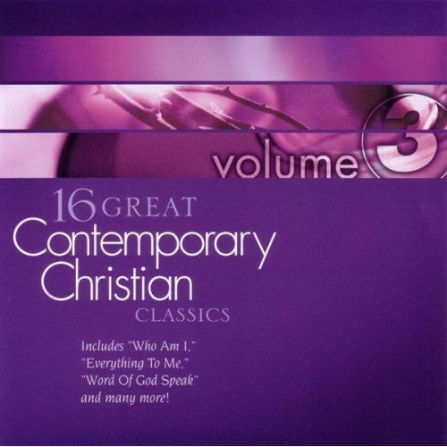 16 Great Contemporary Christian Classics 3 / Var - 16 Great Contemporary Christian Classics 3 / Var - Music CD