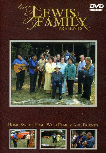 Lewis Family - Home Sweet Home With Family & Friends - DVD