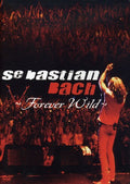 Bach,sebastian - Forever Wild - DVD