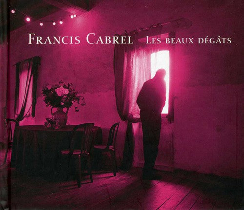 Cabrel,francis - Beaux Degats - Music CD