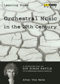 Rattle / Schoenberg / Strauss / Boulez / Stockhaus - Leaving Home 6: Orchestral Music In The 20th Centu - DVD