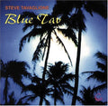 Tavaglione,steve - Blue Tav - Music CD