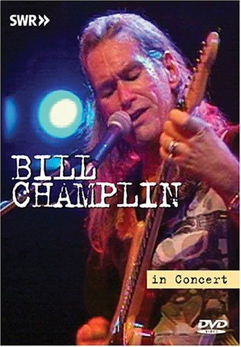 Champlin,bill - In Concert: Ohne Filter - DVD