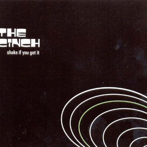 Cinch - Shake If You Got It - Music CD