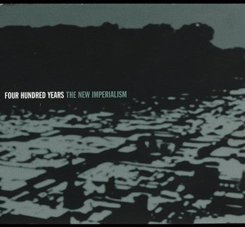 Four Hundred Years - New Imperialism - Music CD