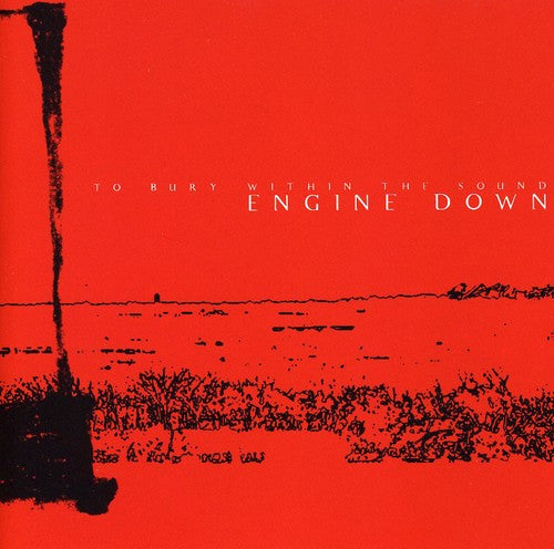 Engine Down - To Bury Within The Sound - Music CD