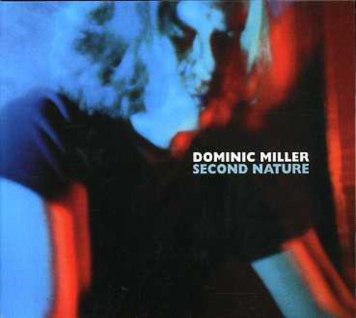 Miller,dominic - Second Nature - Music CD