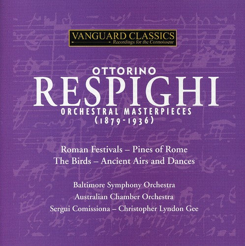 Respighi / Baltimore So / Australian Co - Orchestrl Works - Music CD