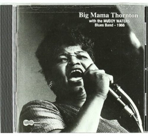 Thornton,big Mama - With The Muddy Waters Blues Band 1966 - Music CD