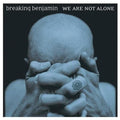 Breaking Benjamin - We Are Not Alone - Music CD