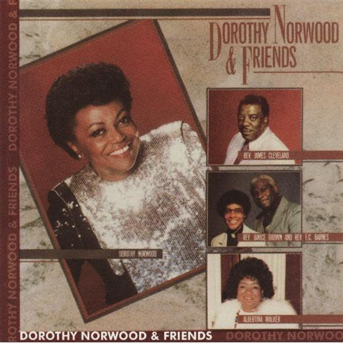 Norwood,dorothy - Dorothy Norwood & Friends - Music CD