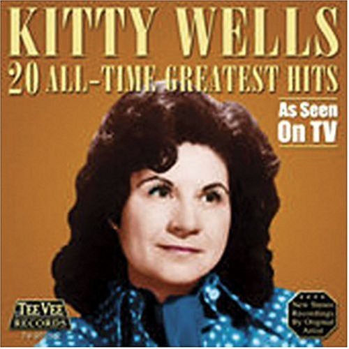 Wells,kitty - 20 All Time Greatest Hits - Music CD