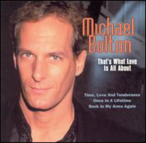 Bolton,michael - That's What Love Is All About - Music CD
