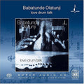Olatunji,babatunde - Love Drum Talk - Super Audio CD