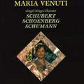 Schubert / Venuti / Schoenberg - Maria Venuti Sings Schubert - Music CD