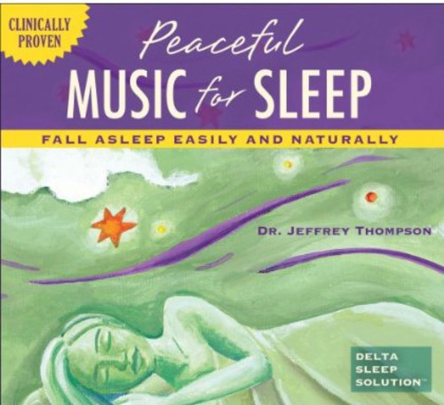 Thompson,jeffrey - Peaceful Music For Sleep - Music CD