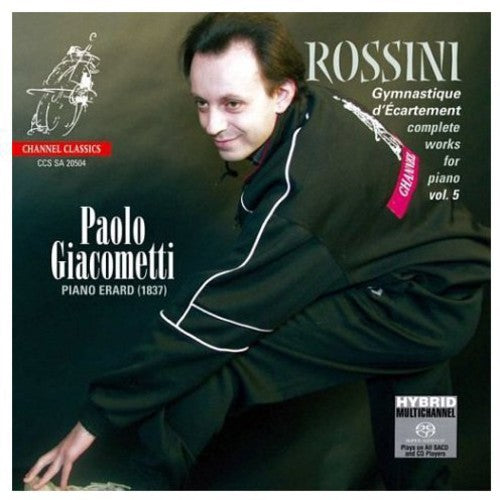 Rossini / Giacometti - Piano Music 5 - Super Audio CD