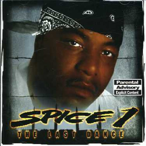 Spice 1 - Last Dance - Music CD