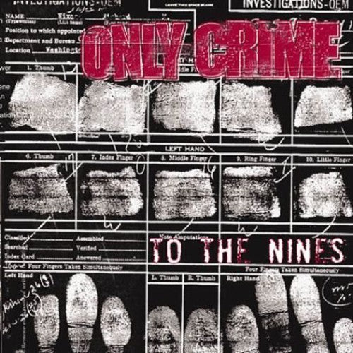 Only Crime - To The Nines - Vinyl Record